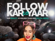 Follow Kar Lo Yaar Web Series Review: उर्फी को ट्रोल करने वाले तो जरूर देखें 1