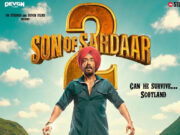 ‘सन ऑफ सरदार 2’ की कमाई में मामूली बढ़ोतरी, तीसरे दिन कमाए इतने करोड़ रुपये 8